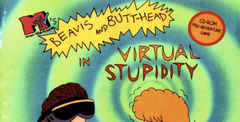 Beavis And Butt-Head In Virtual Stupidity