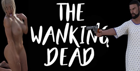 The Wanking Dead
