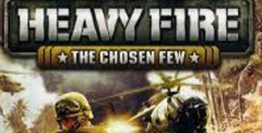 Heavy Fire: The Chosen Few