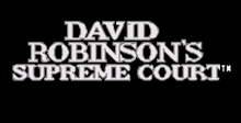 David Robinson's Supreme Court