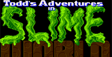 Todd's Adventures in Slime World