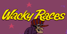 Wacky Races