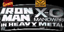 Iron Man and X-O Manowar In Heavy Metal