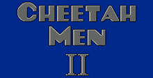 Cheetah Men 2