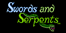 Swords and Serpents