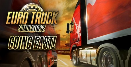 Euro Truck Simulator 2 - Going East!