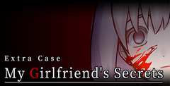 Extra Case: My Girlfriend’s Secrets