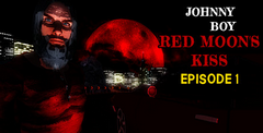 Johnny Boy: Red Moon’s Kiss – Episode 1