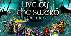 Live by the Sword: Tactics