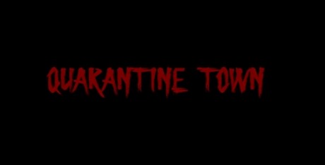 Quarantine Town
