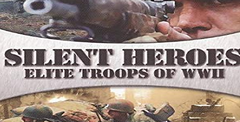 Silent Heroes: Elite Troops of WW2