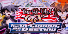 Yu-Gi-Oh! GX: The Beginning of Destiny