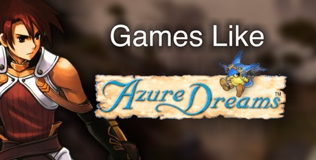 Games Like Azure Dreams