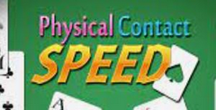 Physical Contact: Speed