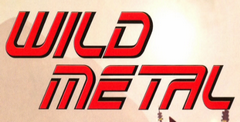 Wild Metal