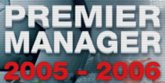Premier Manager 2005 & 2006