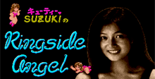Cutie Suzuki's Ringside Angel