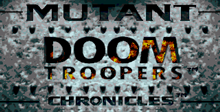 Doom Troopers: The Mutant Chronicles