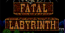 Fatal Labyrinth