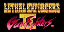 Lethal Enforcers 2: Gun Fighters