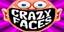 Crazy Faces
