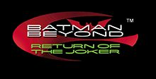 Batman Beyond: Return of the Joker