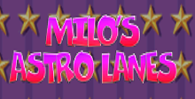 Milo's Astro Lanes