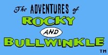 The Adventures of Rocky and Bullwinkle