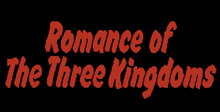 Romance of the Three Kingdoms