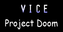 Vice: Project Doom