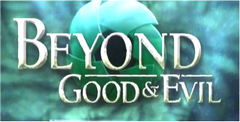 Beyond Good & Evil