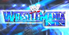 WWE Wrestle Mania XIX