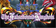 Yu-Gi-Oh!: The Falsebound Kingdom