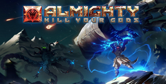 Almighty: Kill Your Gods