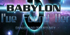 Babylon 5: I've Found Her