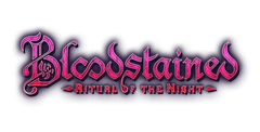 Bloodstained: Ritual of the Night