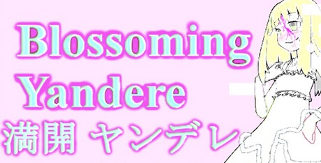 Blossoming Yandere