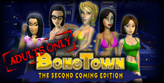 BoneTown The Second Coming Edition