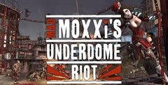 Borderlands: Mad Moxxi's Underdome Riot