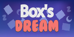 Box’s Dream