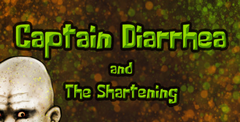 Captain Diarrhea and The Shartening