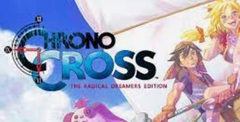 Chrono Cross: The Radical Dreamers Edition