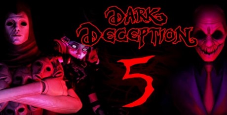 Dark Deception Chapter 5