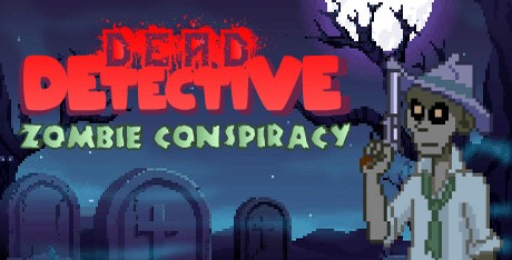 Dead Detective: Zombie Conspiracy