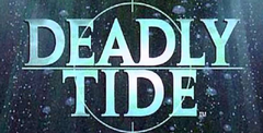 Deadly Tide