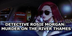 Detective Rosie Morgan: Murder On The River Thames