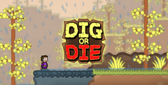 Dig or Die