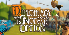 Diplomacy is Not an Option