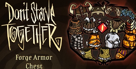 Don't Starve Together: Forge Armor Chest