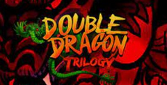 Double Dragon Trilogy